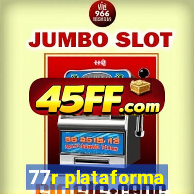 77r plataforma
